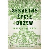Peter Wohlleben "Sekretne życie drzew" - recenzja
