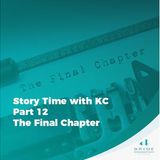 Story Time with KC the Final Chapter