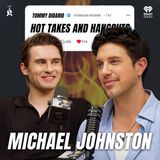 Hot Takes and Hangouts with MICHAEL JOHNSTON of Obsession
