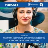 12. Centrum Adopcyjne Gryzoni w Szczecinie - rozmowa z Karoliną Zabielską
