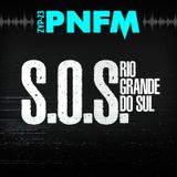 PNFM - Urgente S.O.S. Rio Grande do Sul