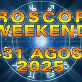 Oroscopo del Weekend: Sabato 30 e Domenica 31 Agosto 2025!