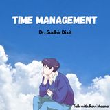 Time Management by Dr. Sudhir Dixit Audiobook in hindi/Time Management tips || Ashutosh Meena AM2