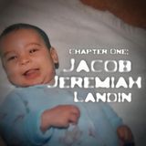 Jacob Jeremiah Landin | Chapter 1