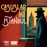 Casuslar İni İstanbul 1.Bölüm
