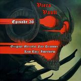 Episide 36: Original Mercyful Fate Drummer Kim Ruzz Interview