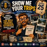 I Wish I Would Have Known…The Best Travel Stories Usually Come From Mistakes