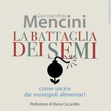 Giannandrea Mencini "La battaglia dei semi"