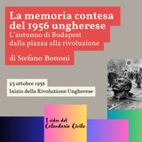 23 ottobre 1956 - Inizio della Rivoluzione Ungherese