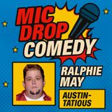 Ralphie May – Austin-Tatious Standup Comedy