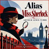 Alias Miss Sherlock - Act 1