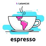 2020: LatamList's Year in Espressos, Ep 29