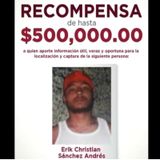 Medio millón de pesos por uno de los presuntos asesinos del alcalde de Valle de Chalco