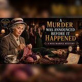 A Murder Notice Named Miss Marple—Before It Happened | mystery audiobook