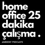 Home Office Çalışması Ortam Sesi 25 Dakika (Pomodoro)