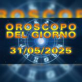 Oroscopo del Giorno: Sabato, 31 Maggio 2025!