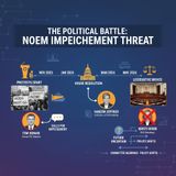 Impeachment Threats_ A Deep Dive into DHS Secretary Noem's Controversy