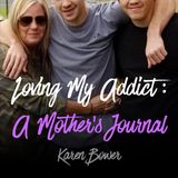 Karen Bower author of My Loving Addict-A Mother's Journal is my very special guest on The Mike Wagner Show!
