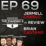 EP 69 | Jermell Charlo vs Brian Castano Post-Fight Review and More