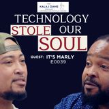 Good Things Are Lame In The Hood: It's Marly | E0039