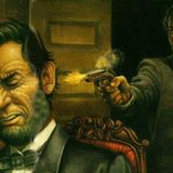 #208 Matar a Abraham Lincoln | Traición y Complot Revelados