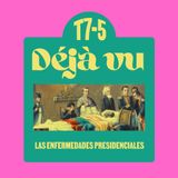 Las enfermedades presidenciales