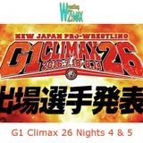 Wrestling 2 the MAX EXTRA:  NJPW G1 Climax 26 Nights 4 & 5