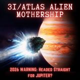 Avi Loeb: 3I/ATLAS Is An Alien MOTHERSHIP Targeting Jupiter (2026 Warning)