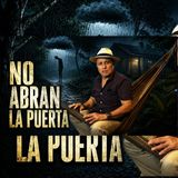 NUNCA DEBIMOS ABRIR LA PUERTA AQUELLA NOCHE