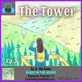 Ep 8 - The Tower