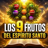 🍇 Los 9 FRUTOS del ESPÍRITU SANTO: ¿Los Tienes en tu Vida? ✝️🕊️ | Guía Bíblica