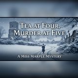 Miss Marple Hunts the Killer Who Struck at 5 After Afternoon Tea