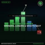 Beyond the Index, Winners, Losers, & What's Next