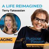 Terry Tateossian: A Life Reimagined