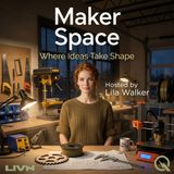 Maker Space - Unlock your creativity with Lila Walker