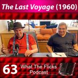 WTF 63 "The Last Voyage" (1960)
