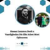Hassan Lammou Deelt 6 Vaardigheden Die Elke Atleet Moet Opbouwen