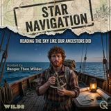 Star Navigation - Chart Your Course with Ranger Theo Wilder