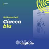 Giacca Blu. Intervista a Raffaele Belli