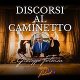 Discorsi al Caminetto: Giuseppe Forlenza