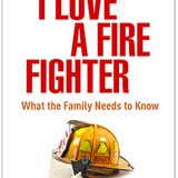 Ellen Kirschman PhD, How to Love a Firefighter