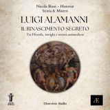 Luigi Alamanni_ Il Rinascimento Segreto tra Filosofia, Intrighi e Società Antimedicee