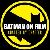 Batman on Film Chapter by Chapter Ep. 7 | BATMAN '89: "I'm Glad You're Dead"