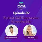 The Image Connection Show: Episode 39 - Style as Self-Expression & Leadership