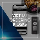 95 Virtual Ordering Kiosks | Restaurant Recovery Podcast Series