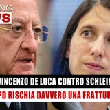 De Luca Contro Schlein: Rischio Fratture Del Pd?