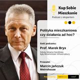 Polityka mieszkaniowa czy działania ad hoc?