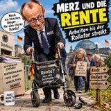 Merz und die Rene - Arbeiten büßt der Rollator streikt? - Irrsinn mit Ansage's podcast