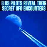 8 US Pilots Reveal Their Secret UFO Encounters