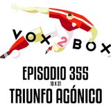 Episodio 355 (10x21) - Triunfo agonico